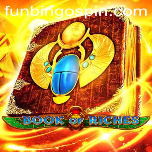 Exploring the Exciting World of BookofRiches and FunBingo