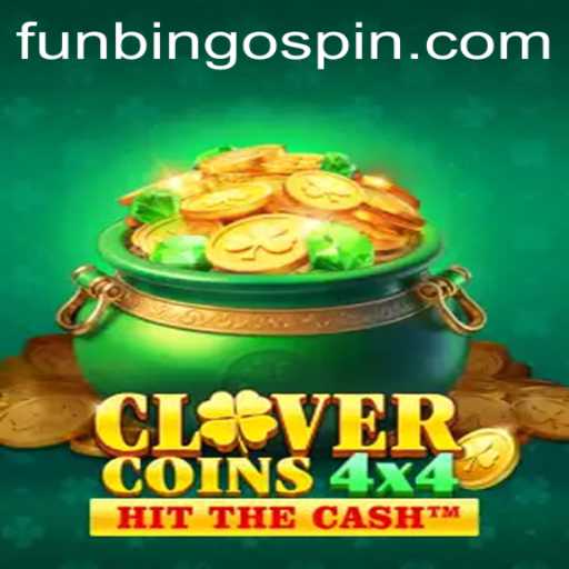 Exploring CloverCoins4x4: A Revolutionary Gaming Experience with FunBingo