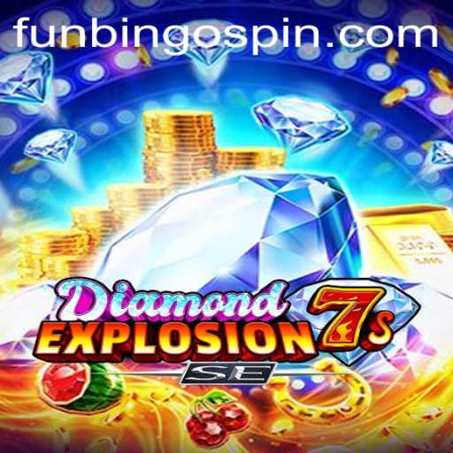 Dive into the Excitement of DiamondExplosion7sSE: A FunBingo Adventure