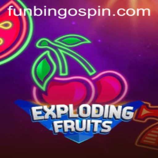 ExplodingFruits: A Thrilling Adventure with FunBingo Twist