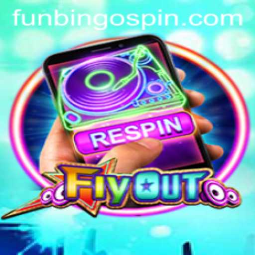 FlyOut: Dive into a New Level of Gaming Entertainment with FunBingo