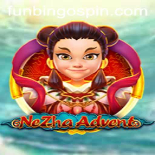 Exploring NeZhaAdvent: A Dive into the FunBingo Phenomenon