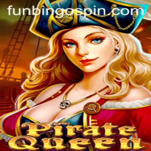 Explore the Thrilling World of PirateQueen and Win Big with FunBingo