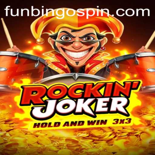 Exploring the Exciting World of RockinJoker: Fun and Thrills with FunBingo