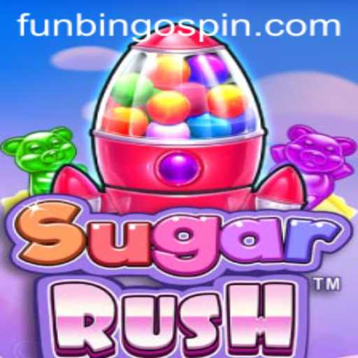 Exploring the Sweet World of SugarRush and the Excitement of FunBingo
