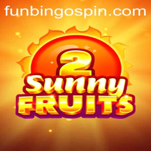 Exploring the Excitement of SunnyFruits2 and FunBingo: A Fresh Take on Online Gaming
