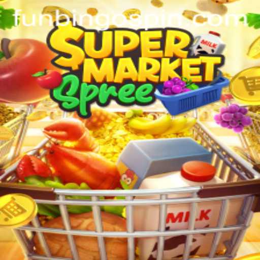 SupermarketSpree with FunBingo: A New Gaming Experience