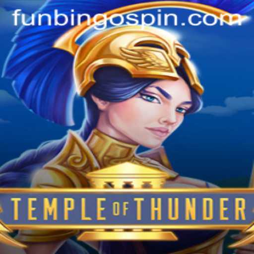 Exploring the Exciting World of TempleofThunder: Unleashing the Power of FunBingo